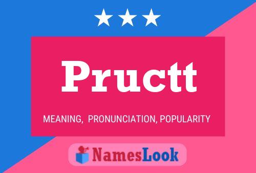 Pructt Name Poster