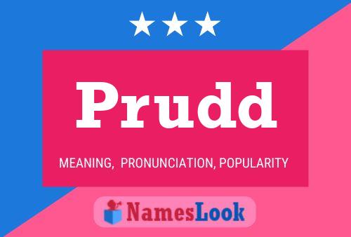 Prudd Name Poster