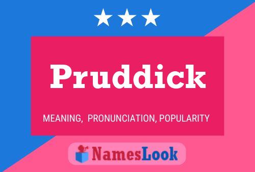 Pruddick Name Poster