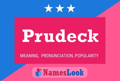 Prudeck Name Poster