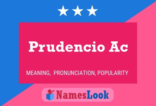 Prudencio Ac Name Poster