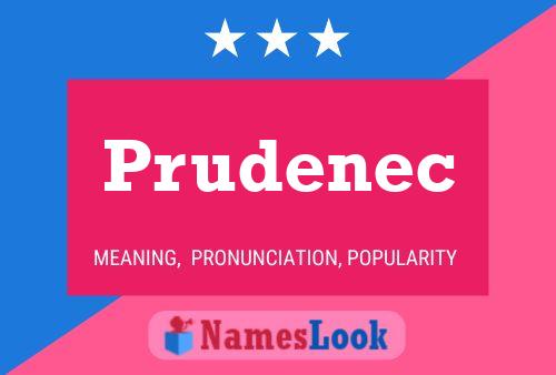 Prudenec Name Poster