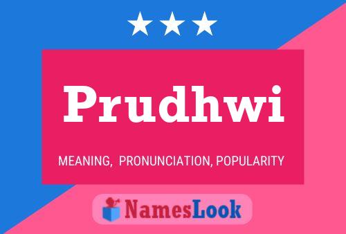 Prudhwi Name Poster