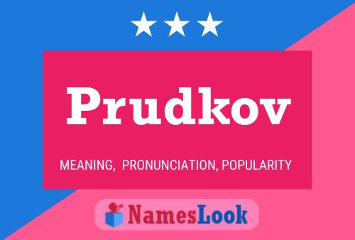 Prudkov Name Poster