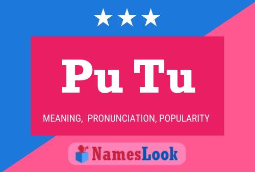 Pu Tu Name Poster