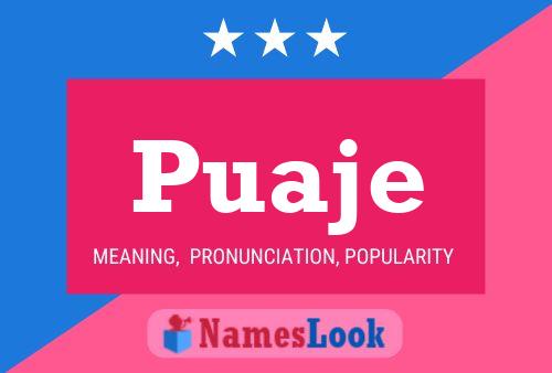 Puaje Name Poster