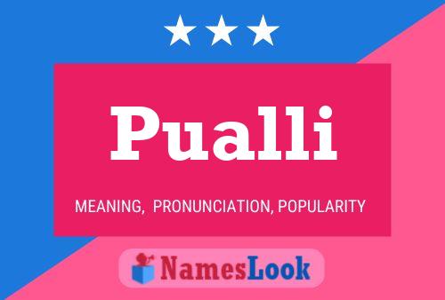 Pualli Name Poster