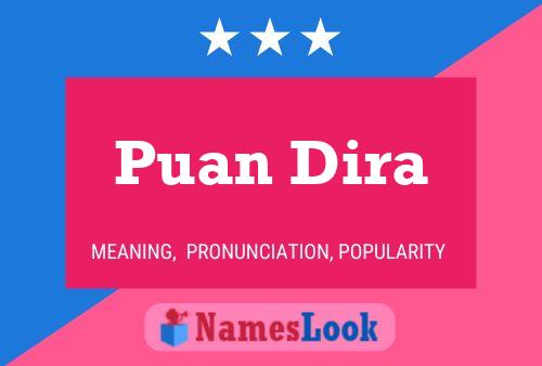 Puan Dira Name Poster