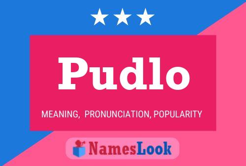 Pudlo Name Poster