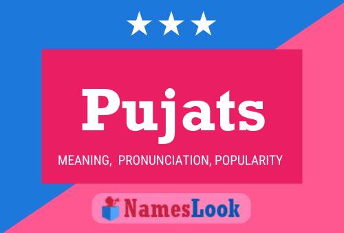 Pujats Name Poster