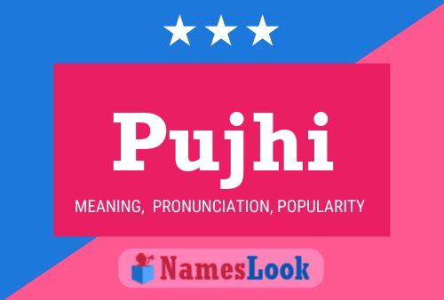 Pujhi Name Poster