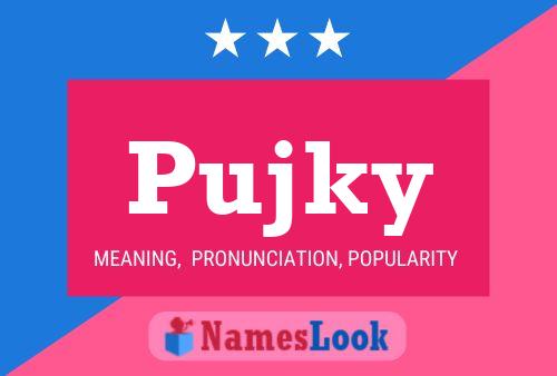 Pujky Name Poster