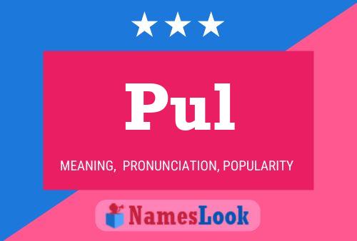 Pul Name Poster