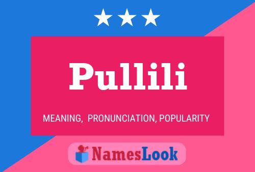 Pullili Name Poster