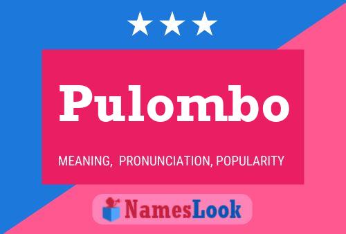 Pulombo Name Poster