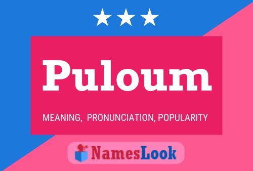 Puloum Name Poster