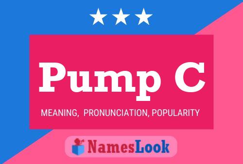 Pump C Name Poster