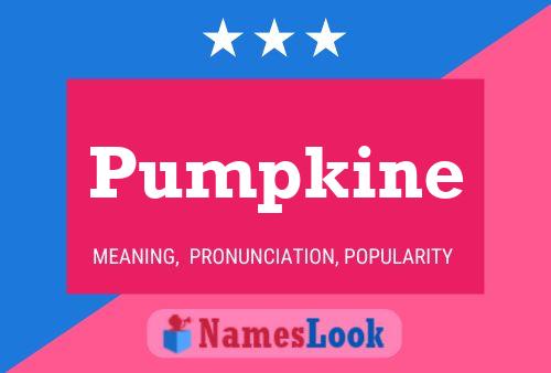 Pumpkine Name Poster