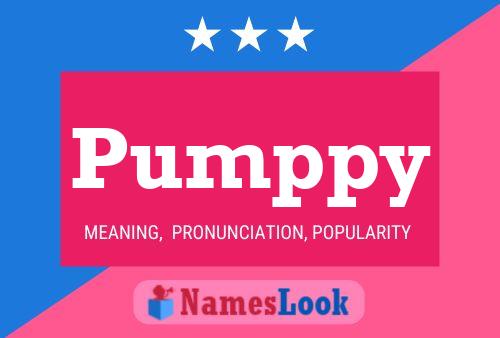 Pumppy Name Poster