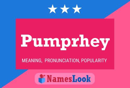 Pumprhey Name Poster