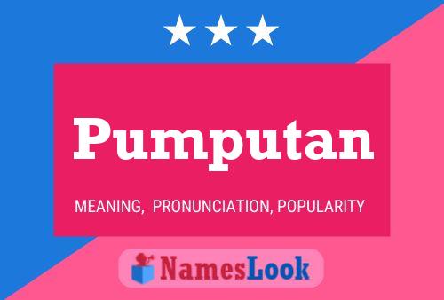 Pumputan Name Poster