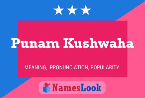 Punam Kushwaha Name Poster