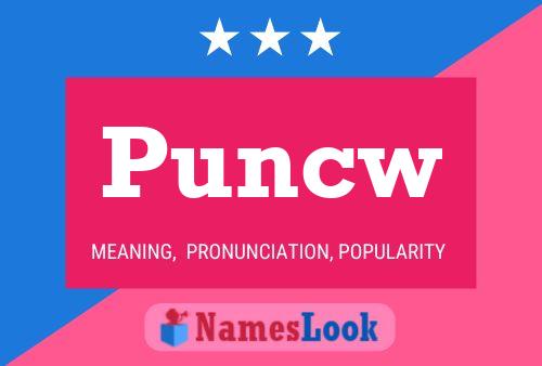 Puncw Name Poster