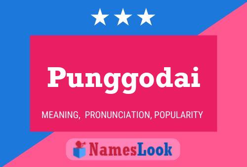 Punggodai Name Poster