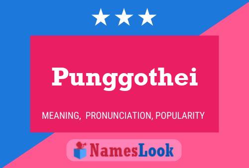 Punggothei Name Poster