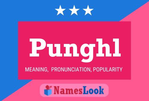 Punghl Name Poster