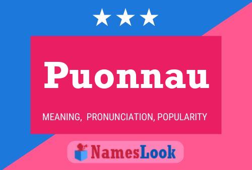 Puonnau Name Poster