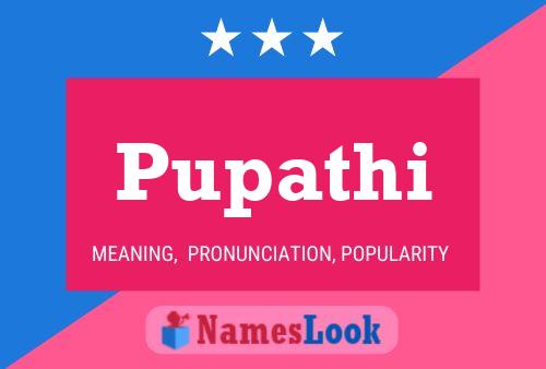 Pupathi Name Poster