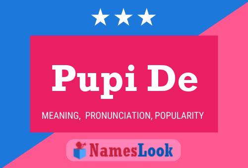 Pupi De Name Poster