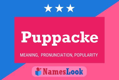 Puppacke Name Poster