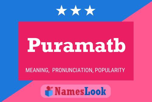 Puramatb Name Poster