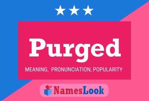 Purged Name Poster