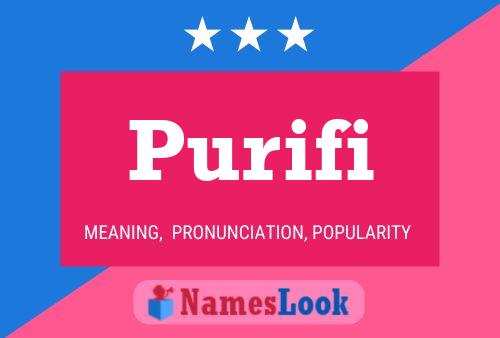 Purifi Name Poster