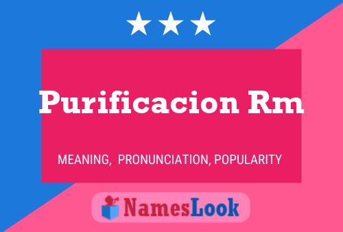 Purificacion Rm Name Poster