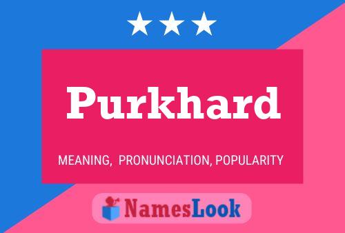 Purkhard Name Poster