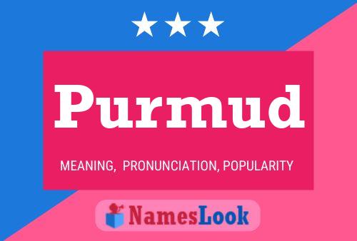 Purmud Name Poster