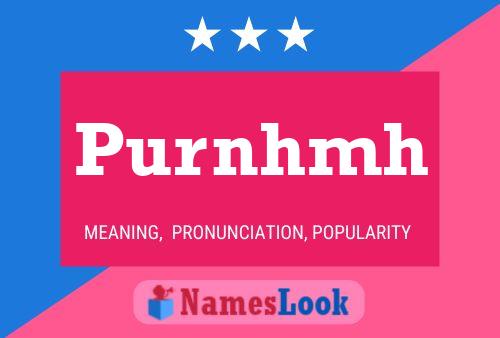 Purnhmh Name Poster