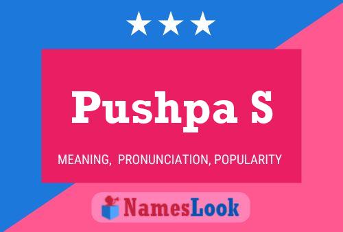 Pushpa S Name Poster