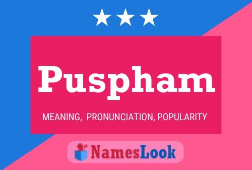 Puspham Name Poster