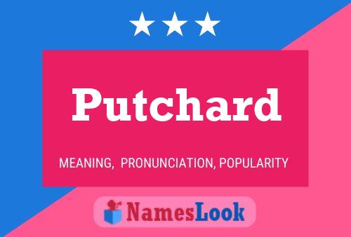 Putchard Name Poster