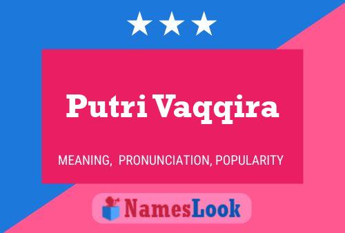 Putri Vaqqira Name Poster