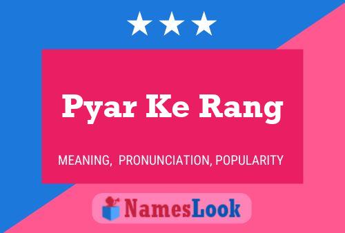 Pyar Ke Rang Name Poster