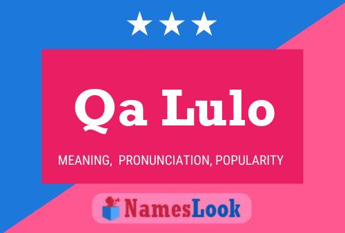 Qa Lulo Name Poster