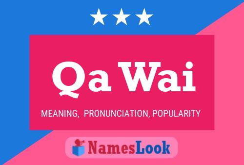 Qa Wai Name Poster