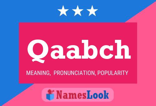 Qaabch Name Poster