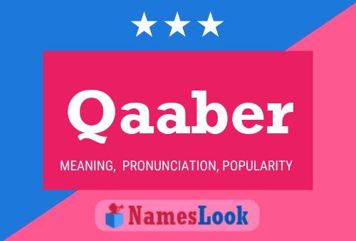 Qaaber Name Poster